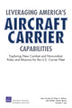 Book cover of: Leveraging America's Aircraft Carrier Capabilities. By: John Gordon