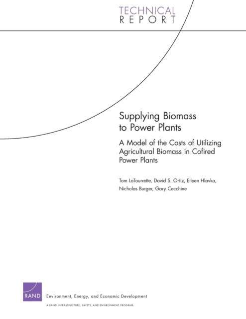 Book cover of: Supplying Biomass to Power Plants. By: Tom LaTourrette
