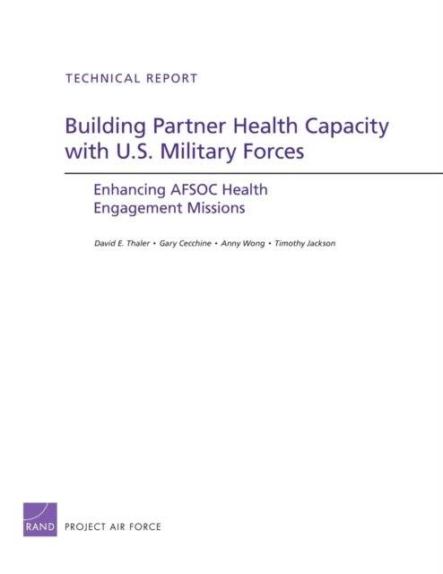 Book cover of: Building Partner Health Capacity with U.S. Military Forces. By: David E. Thaler