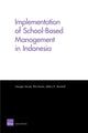 Book cover of: Implementation of School-Based Management in Indonesia. By: Georges Vernez