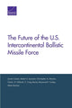 Book cover of: Future of the U.S. Intercontinental Ballistic Missile Force. By: Lauren Caston