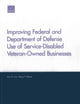Book cover of: Improving Federal and Department of Defense Use of Service-Disabled Veteran-Owned Businesses. By: Amy G. Cox