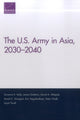 Book cover of: U.S. Army in Asia, 2030-2040. By: Alison Kelly