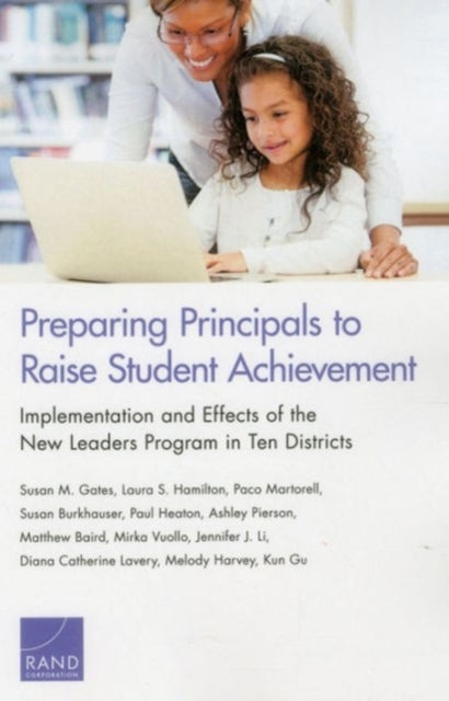 Book cover of: Preparing Principals to Raise Student Achievement. By: Susan M. Gates