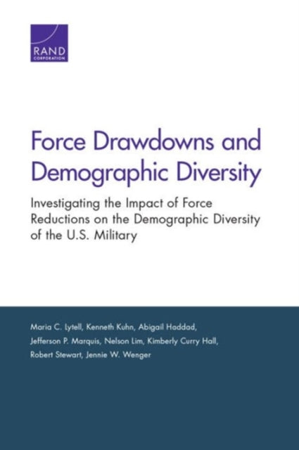 Book cover of: Force Drawdowns and Demographic Diversity. By: Maria Lytell