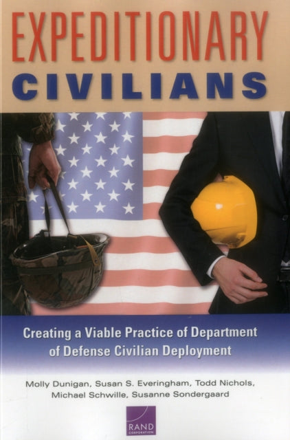 Book cover of: Expeditionary Civilians. By: Molly Dunigan