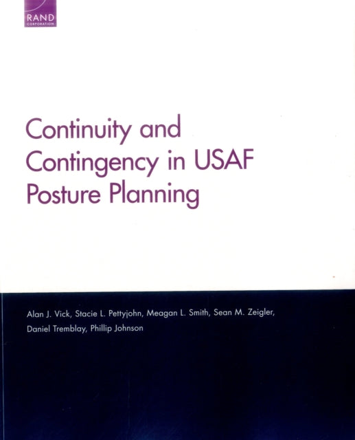 Book cover of: Continuity and Contingency in USAF Posture Planning. By: Alan J. Vick