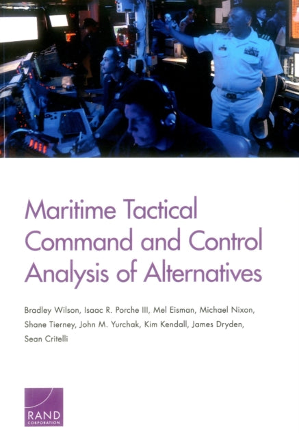 Book cover of: Maritime Tactical Command and Control Analysis of Alternatives. By: Bradley Wilson