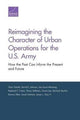 Book cover of: Reimagining the Character of Urban Operations for the U.S. Army. By: Gian Gentile