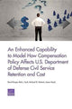 Book cover of: Enhanced Capability to Model How Compensation Policy Affects U.S. Department of Defense Civil Service Retention and Cost. By: David Knapp