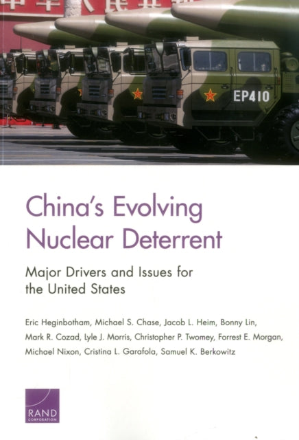Book cover of: China's Evolving Nuclear Deterrent. By: Eric Heginbotham