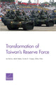 Book cover of: Transformation of Taiwan's Reserve Force. By: Ian Easton