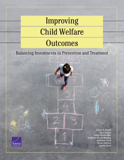 Book cover of: Improving Child Welfare Outcomes. By: Jeanne S. Ringel