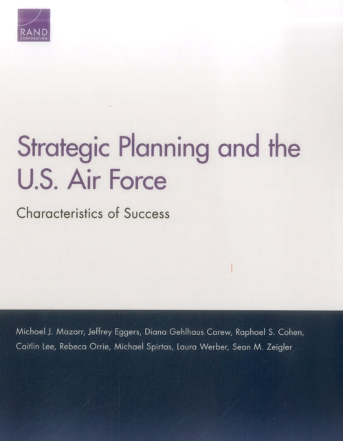 Book cover of: Strategic Planning and the U.S. Air Force. By: Michael J. Mazarr