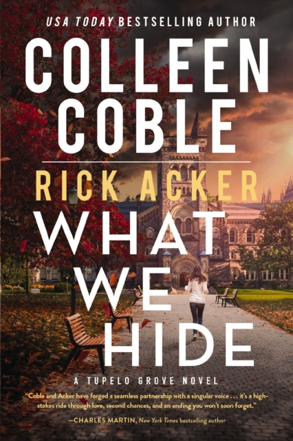 Book cover of: What We Hide. By: Colleen Coble