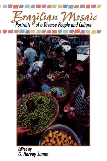 Book cover of: Brazilian Mosaic. By: G. Harvey Summ