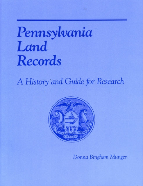 Book cover of: Pennsylvania Land Records. By: Donna Bingham Munger