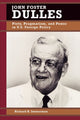 Book cover of: John Foster Dulles. By: Richard H. Immerman