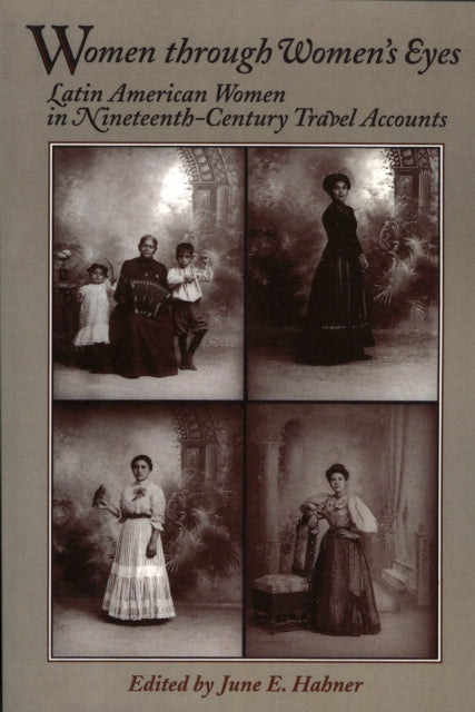 Book cover of: Women Through Women's Eyes. By: June E. Hahner