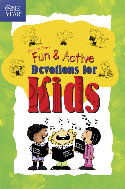Book cover of: One Year Book of Fun and Active Devotions for Kids. By: Betsy Elliot