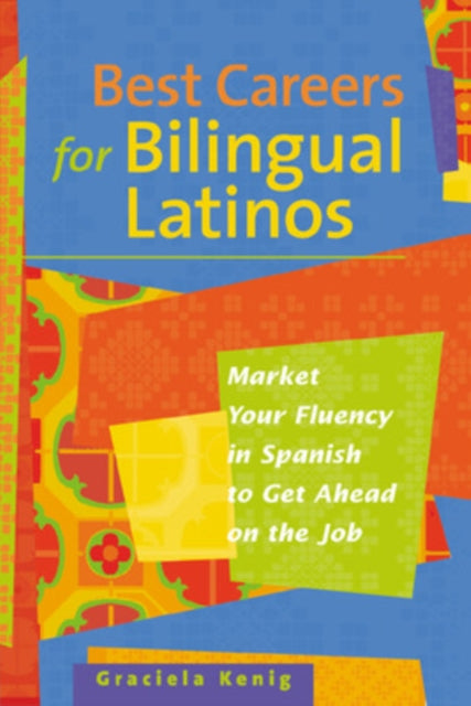 Book cover of: Best Careers For Bilingual Latinos
