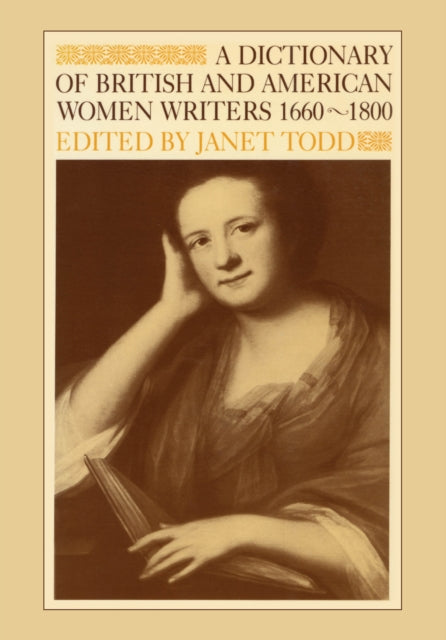 Book cover of: Dictionary of British and American Women Writers 1660-1800. By: Janet Todd