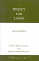 Book cover of: Policy for Land. By: Lynton Keith Caldwell