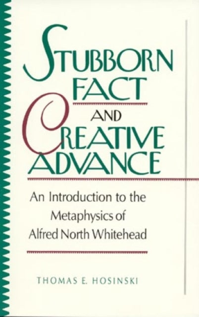 Book cover of: Stubborn Fact and Creative Advance