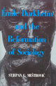 Book cover of: Emile Durkheim and the Reformation of Sociology. By: Stjepan G. Mestrovic