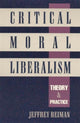 Book cover of: Critical Moral Liberalism