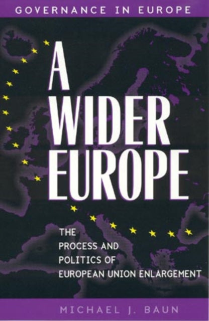 Book cover of: Wider Europe. By: Michael J. Baun