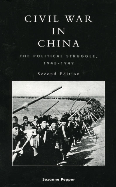 Book cover of: Civil War in China. By: Suzanne Pepper