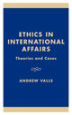 Book cover of: Ethics in International Affairs