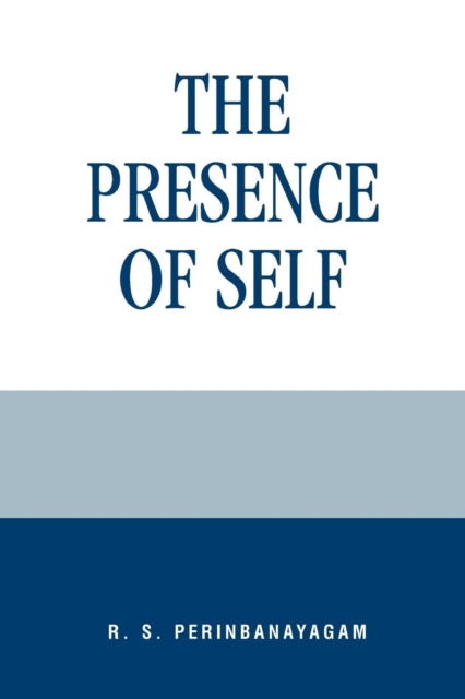 Book cover of: Presence of Self
