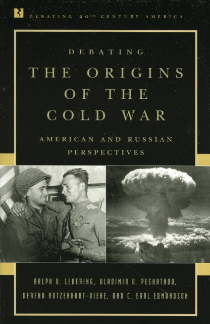 Book cover of: Debating the Origins of the Cold War. By: Verena Botzenhart-Viehe
