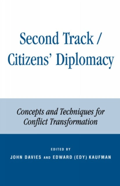 Book cover of: Second Track Citizens' Diplomacy. By: John L. Davies