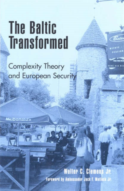 Book cover of: Baltic Transformed. By: Walter C. Clemens Jr.