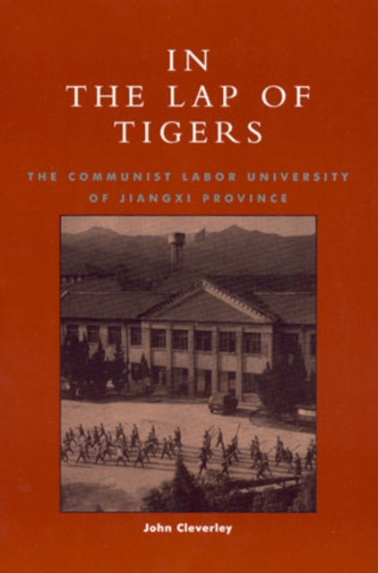Book cover of: In the Lap of Tigers. By: John Cleverley