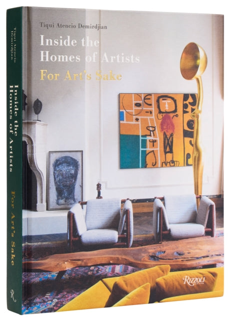 Book cover of: Inside The Homes Of Artists. By: Tiqui Atencio Demirdjian