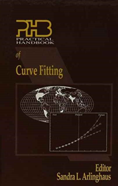 Book cover of: Practical Handbook of Curve Fitting. By: Sandra L. Arlinghaus