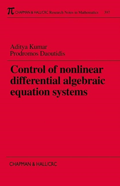 Book cover of: Control of Nonlinear Differential Algebraic Equation Systems with Applications to Chemical Processes