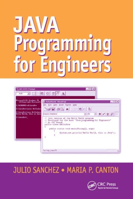 Book cover of: Java Programming for Engineers. By: Julio Sanchez