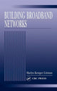 Book cover of: Building Broadband Networks. By: Marlyn Kemper Littman