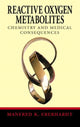Book cover of: Reactive Oxygen Metabolites. By: Manfred K. Eberhardt