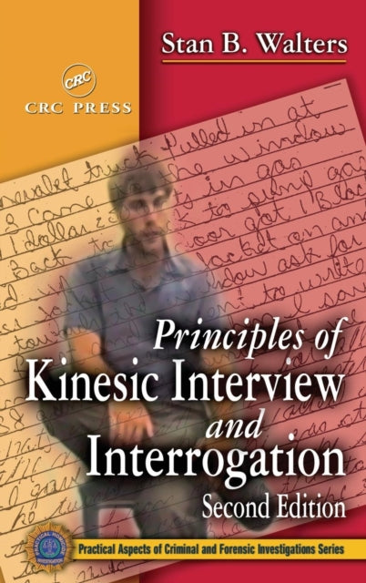Book cover of: Principles of Kinesic Interview and Interrogation. By: Stan B. Walters