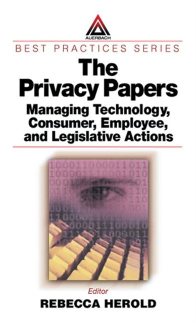 Book cover of: Privacy Papers. By: Rebecca Herold