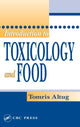 Book cover of: Introduction to Toxicology and Food. By: Tomris Altug