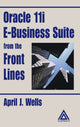 Book cover of: Oracle 11i E-Business Suite from the Front Lines. By: April J. Wells