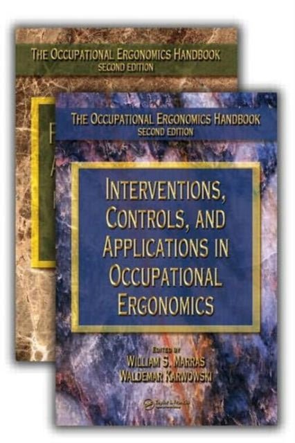 Book cover of: Occupational Ergonomics Handbook, Second Edition, Two Volume Set. By: William S. Marras
