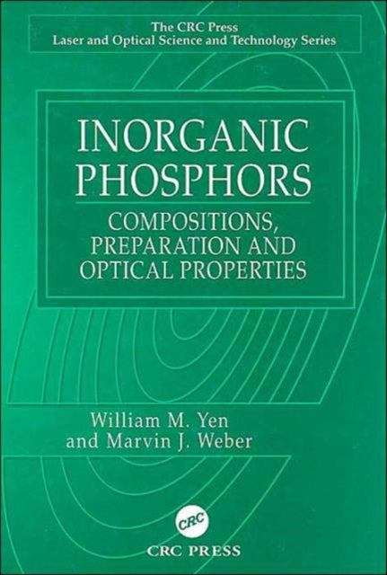 Book cover of: Inorganic Phosphors. By: William M. Yen